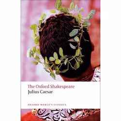 ISBN Julius Caesar: The Oxford Shakespeare, 272 pages