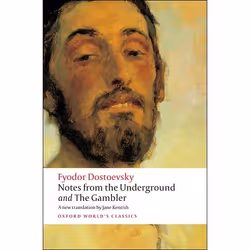 ISBN Notes from the Underground and The Gambler, Fyodor Dostoevsky, Jane Kentish, Malcolm Jones, 320 pages, Anglais, Oxford U ...