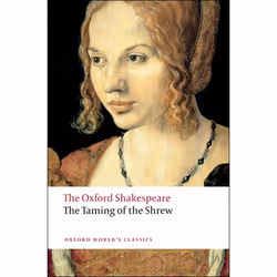 ISBN The Taming of the Shrew: The Oxford Shakespeare, 256 pages