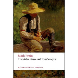 The Adventures of Tom Sawyer N/E (Oxford World's Classics)