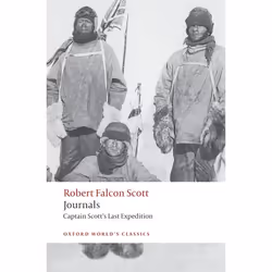ISBN Journals ( Captain Scott's Last Expedition ), Robert Falcon Scott, Max Jones, 592 pages, Anglais, Oxford University Pres ...