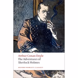 ISBN The Adventures of Sherlock Holmes, Sir Arthur Conan Doyle, Richard Lancelyn Green, 448 pages, Anglais, Oxford University ...