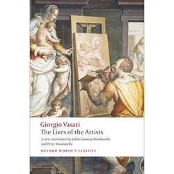 Lives of the Artists, Oxford World's Classics Series