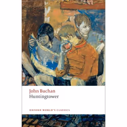 ISBN Huntingtower, John Buchan, Ann F. Stonehouse, 272 pages, Anglais, Oxford University Press, 13/11/2008, unisexe