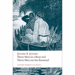ISBN Three Men in a Boat and Three Men on the Bummel, Jerome K. Jerome, Geoffrey Harvey, Anglais, Oxford University Press, 13 ...