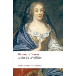 Louise De La Valliere, Oxford World's Classics Series