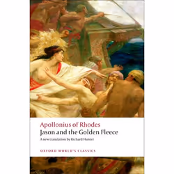 ISBN Jason and the Golden Fleece (The Argonautica), Apollonius of Rhodes, Richard Hunter, 224 pages, Anglais, Oxford Universi ...