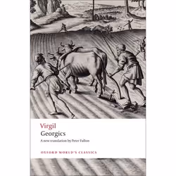 ISBN Georgics, Virgil, Peter Fallon, Elaine Fantham, 160 pages, Anglais, Oxford University Press, 26/02/2009, unisexe