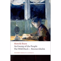 ISBN An Enemy of the People The Wild Duck Rosmersholm, 352 pages