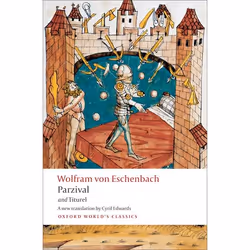 ISBN Parzival and Titurel, Wolfram von Eschenbach, Cyril Edwards, Richard Barber, 464 pages, Anglais, Oxford University Press ...