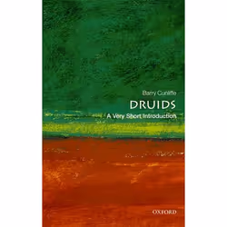 ISBN Druids: A Very Short Introduction, Barry Cunliffe, 160 pages, Anglais, Oxford University Press, 27/05/2010, unisexe