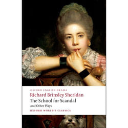 The School for Scandal and Other Plays