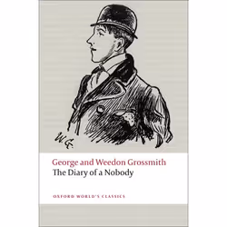 ISBN The Diary of a Nobody, George and Weedon Grossmith, Kate Flint, Anglais, Oxford University Press, 08/05/2008, unisexe, 1 ...