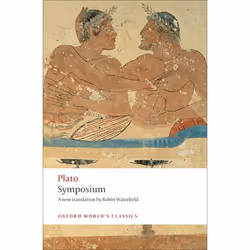 ISBN Symposium, Plato, Robin Waterfield, 160 pages, Anglais, Oxford University Press, 11/09/2008, unisexe