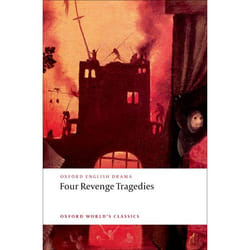 ISBN Four Revenge Tragedies ( (The Spanish Tragedy The Revenger's Tragedy The Revenge of Bussy D'Ambois and The Atheist's Tragedy) ) livre