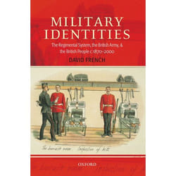 ISBN Military Identities ( The Regimental System the British Army and the British People c.1870-2000 ) Couverture rigide