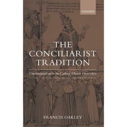 ISBN The Conciliarist Tradition ( Constitutionalism in the Catholic Church 1300-1870 ) livre Anglais Couverture rigide 312 pages