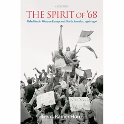 ISBN The Spirit of '68 ( Rebellion in Western Europe and North America 1956-1976 ), Anglais, Couverture rigide