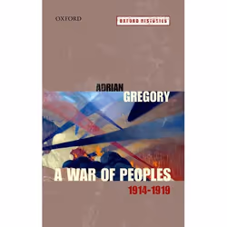 ISBN A War of Peoples 1914-1919, Anglais, Couverture rigide, 232 pages