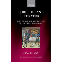 Lordship and Literature, Oxford English Monographs