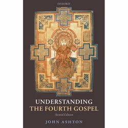 ISBN Understanding the Fourth Gospel, Anglais, Couverture rigide, 608 pages