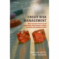 ISBN Credit Risk Management ( Basic Concepts: Financial Risk Components Rating Analysis Models Economic and Regulatory Capita ...