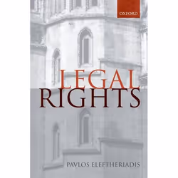 ISBN Legal Rights, Pavlos Eleftheriadis, 202 pages, Anglais, Oxford University Press, 11/09/2008, unisexe