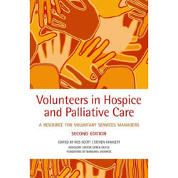 ISBN Volunteers in Hospice and Palliative Care ( A Resource for Voluntary Service Managers ) Anglais