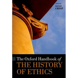 The Oxford Handbook of the History of Ethics - [Version Originale]