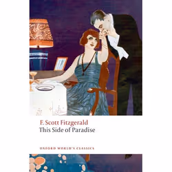ISBN This Side of Paradise, F. Scott Fitzgerald, Jackson R. Bryer, 304 pages, Anglais, Oxford University Press, 12/11/2009, u ...