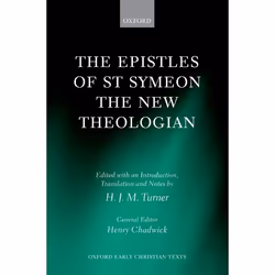 ISBN The Epistles of St Symeon the New Theologian, H. J. M. Turner, 206 pages, Anglais, Oxford University Press, 16/07/2009,  ...
