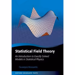 ISBN Statistical Field Theory ( An Introduction to Exactly Solved Models in Statistical Physics ), Giuseppe Mussardo, Anglais ...