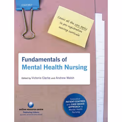 ISBN Fundamentals of Mental Health Nursing, Victoria Clarke, Andrew Walsh, Anglais, Oxford University Press, 05/02/2009, unis ...
