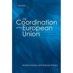 ISBN The Coordination of the European Union ( Exploring the Capacities of Networked Governance ), Andrew Jordan, Adriaan Scho ...