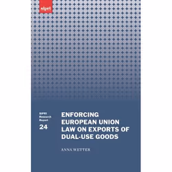 ISBN Enforcing European Union Law on Exports of Dual-use Goods, 190 pages