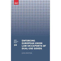 ISBN Enforcing European Union Law on Exports of Dual-use Goods livre