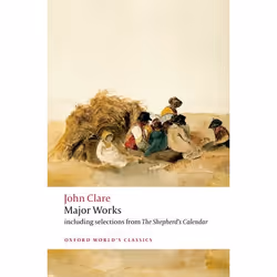 ISBN Major Works, John Clare, Eric Robinson, David Powell, Tom Paulin, 566 pages, Anglais, Oxford University Press, 10/07/200 ...