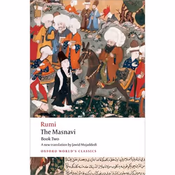 ISBN The Masnavi Book Two, Jalal al-Din Rumi, Jawid Mojaddedi, 304 pages, Anglais, Oxford University Press, 10/07/2008, unise ...