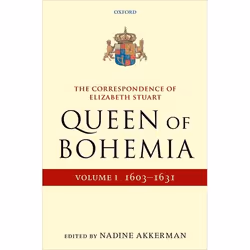 ISBN The Correspondence of Elizabeth Stuart Queen of Bohemia Volume I, Nadine Akkerman, unisexe, Oxford University Press, 20/ ...