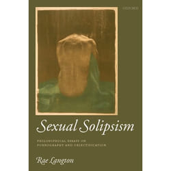 ISBN Sexual Solipsism ( Philosophical Essays on Pornography and Objectification ) Couverture rigide