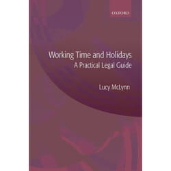 ISBN Working Time and Holidays: A Practical Legal Guide livre