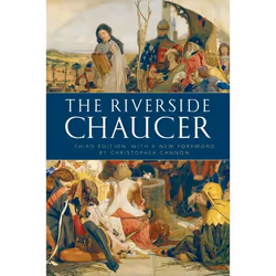 ISBN The Riverside Chaucer ( Reissued with a new foreword by Christopher Cannon ), Geoffrey Chaucer, Larry D. Benson, unisexe ...