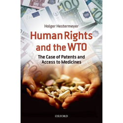 ISBN Human Rights and the WTO ( The Case of Patents and Access to Medicines ) Couverture rigide