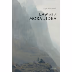 ISBN Law as a Moral Idea, Anglais, Couverture rigide, 224 pages