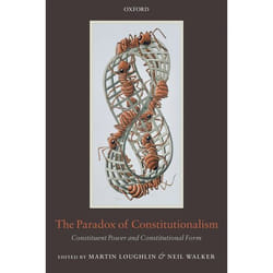 ISBN The Paradox of Constitutionalism ( Constituent Power and Constitutional Form ) livre