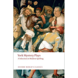 York Mystery Plays, Oxford World's Classics Series