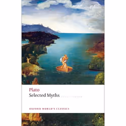 ISBN Selected Myths, Plato, Catalin Partenie, 208 pages, Anglais, Oxford University Press, 26/02/2009, unisexe