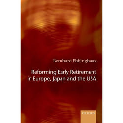 Reforming Early Retirement in Europe, Japan and the USA