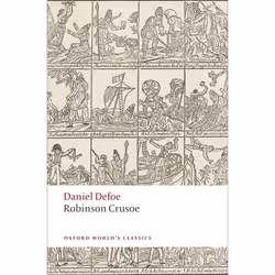 ISBN Robinson Crusoe, Daniel Defoe, Thomas Keymer, James Kelly, 384 pages, Anglais, Oxford University Press, 14/08/2008, unis ...