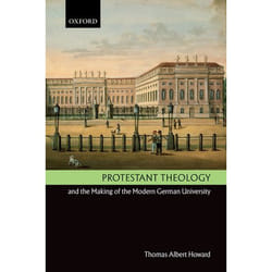 ISBN Protestant Theology and the Making of the Modern German University Couverture rigide